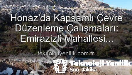 Honaz’da Kapsamlı Çevre Düzenleme Çalışmaları: Emirazizli Mahallesi Yeniden Şekilleniyor