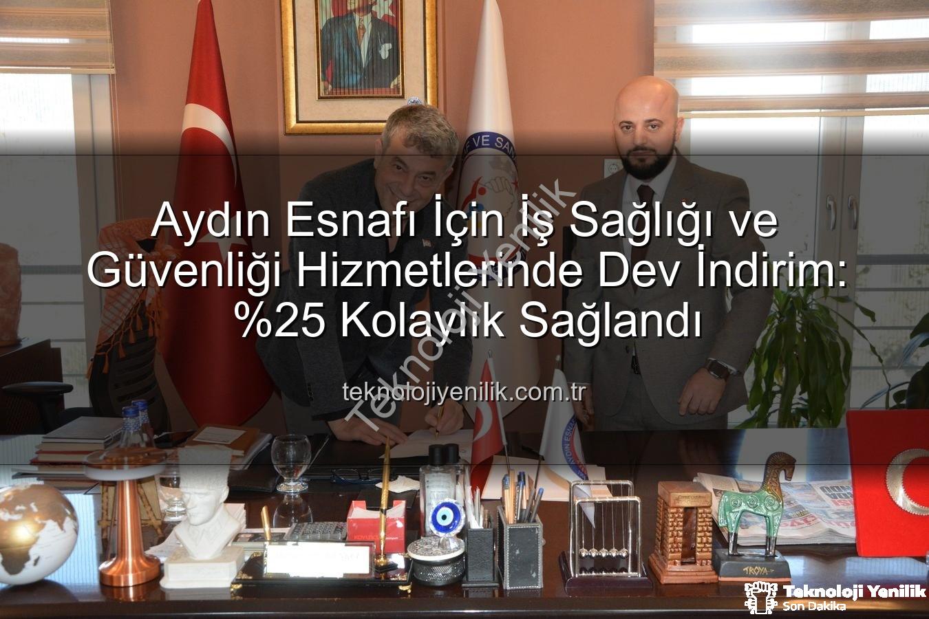 iş sağlığı ve güvenliği - Aydın Esnafı İçin İş Sağlığı ve Güvenliği Hizmetlerinde Dev İndirim: Kolaylık Sağlandı