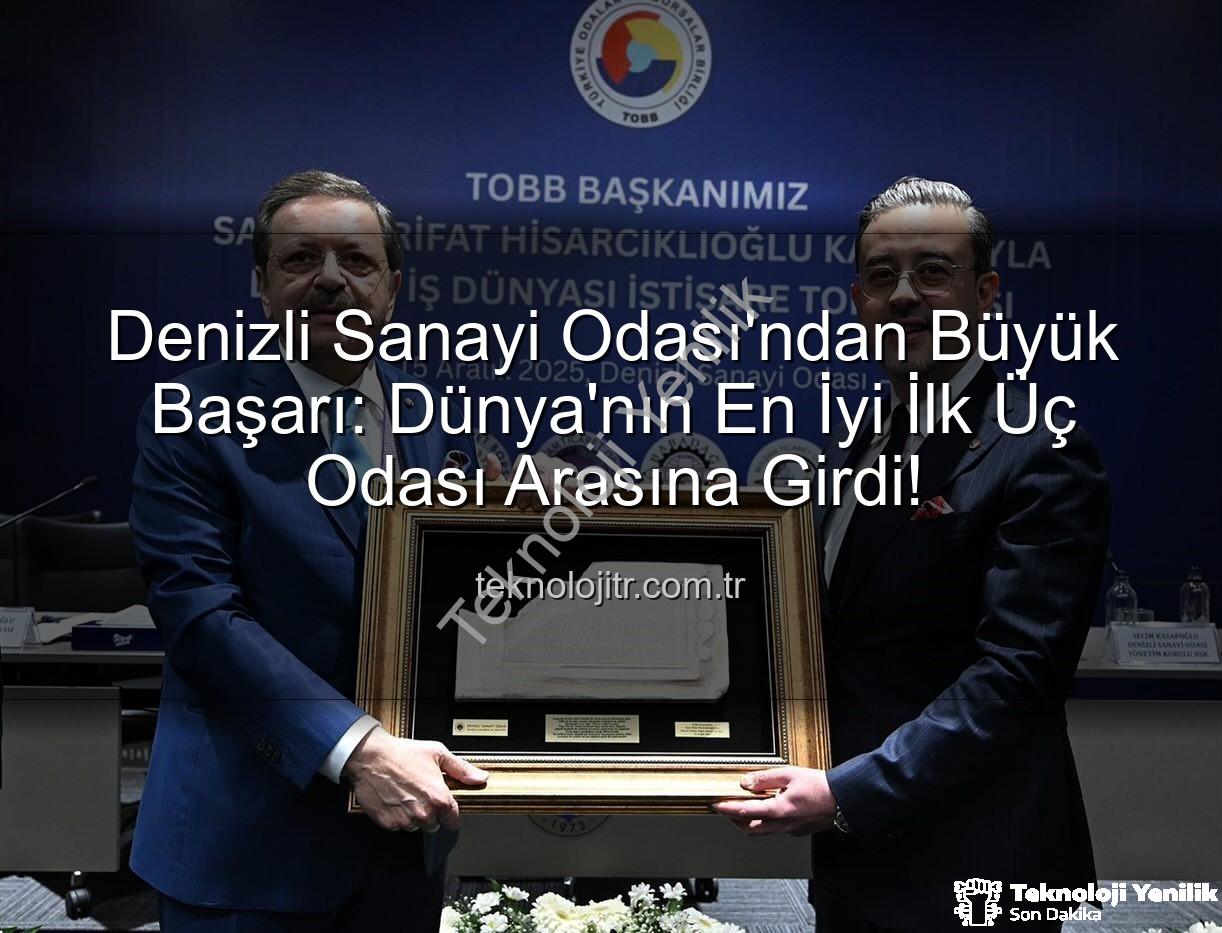 Denizli Sanayi Odası - Denizli Sanayi Odası (DSO) Dünya Arenasında Zirvede: Yeşil Dönüşüm Projesiyle İlk Üçe Girdi!