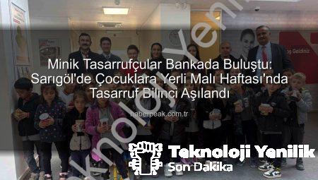 Minik Tasarrufçular Manisa’da Bankacılıkla Tanıştı: Geleceğin Ekonomi Bilinci Şimdiden Atılıyor!