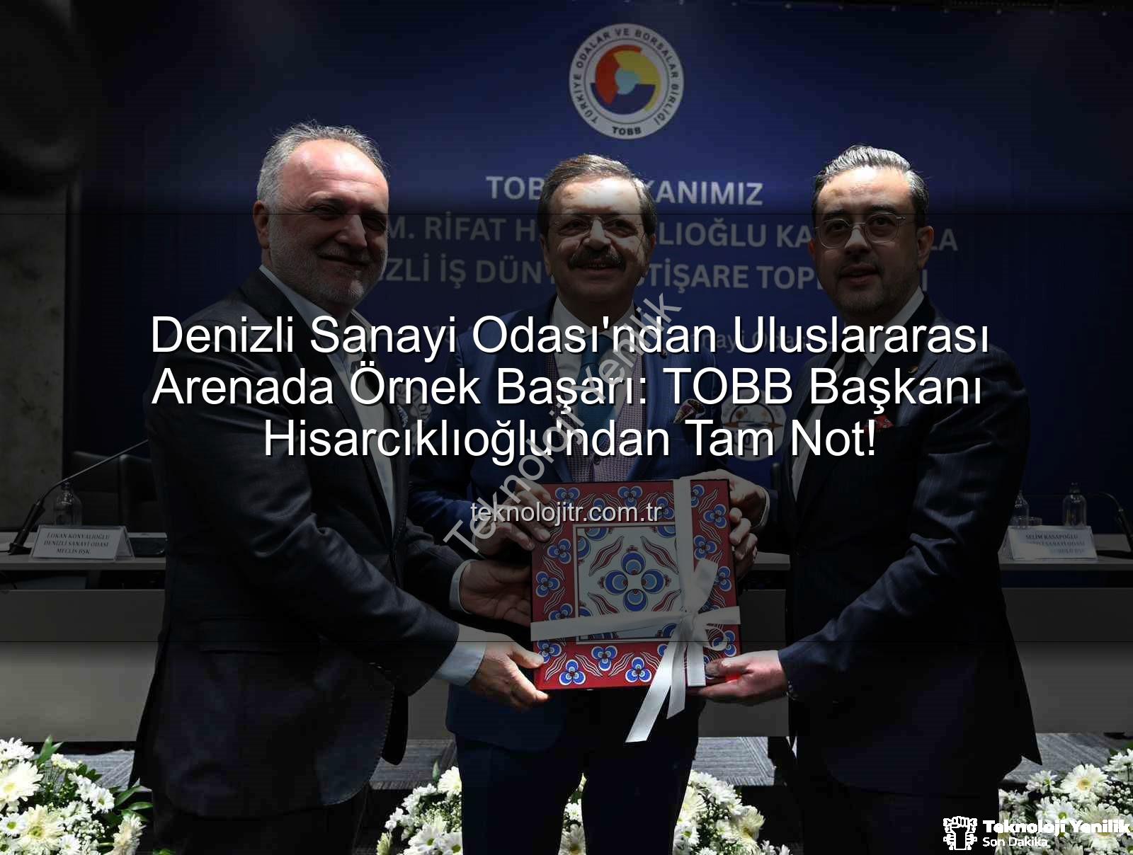Denizli Sanayi Odası - Denizli Sanayi Odası'ndan Küresel Başarı: DSO, Dünya Odalar Federasyonu Başkanı'nı Ağırladı ve Uluslararası Arenada Ödüllere Layık Görüldü