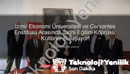 İzmir Ekonomi Üniversitesi ve Cervantes Enstitüsü Arasında Tarihi Eğitim Köprüsü: Kültürler Buluşuyor!