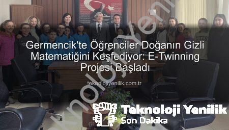 Germencik’te Öğrenciler Doğanın Gizli Matematiğini Keşfediyor: E-Twinning Projesi Başladı