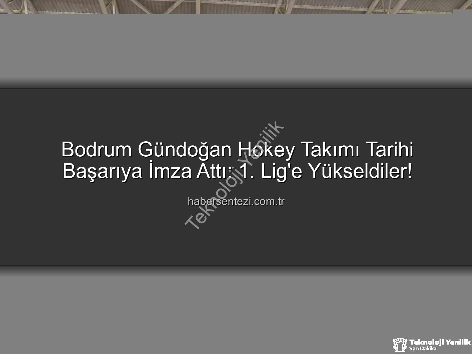 Bodrum Gündoğan hokey - Gençler Sahneye Çıktı: Bodrum Gündoğan Hokey Takımı Tarihi Başarıya İmza Attı ve 1. Lig'e Yükseldi!
