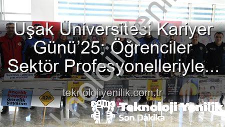 Uşak Üniversitesi Kariyer Günü’25: Öğrenciler Sektör Profesyonelleriyle Buluştu, Geleceğe Yön Verdi