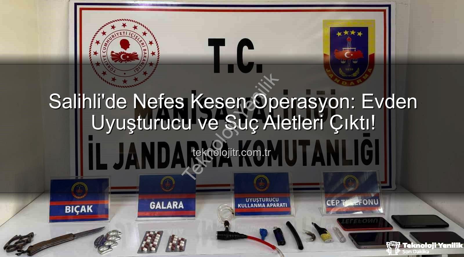 Salihli uyuşturucu operasyonu - Salihli'de Uyuşturucu Operasyonu: Evden Çıkanlar Şoke Etti!