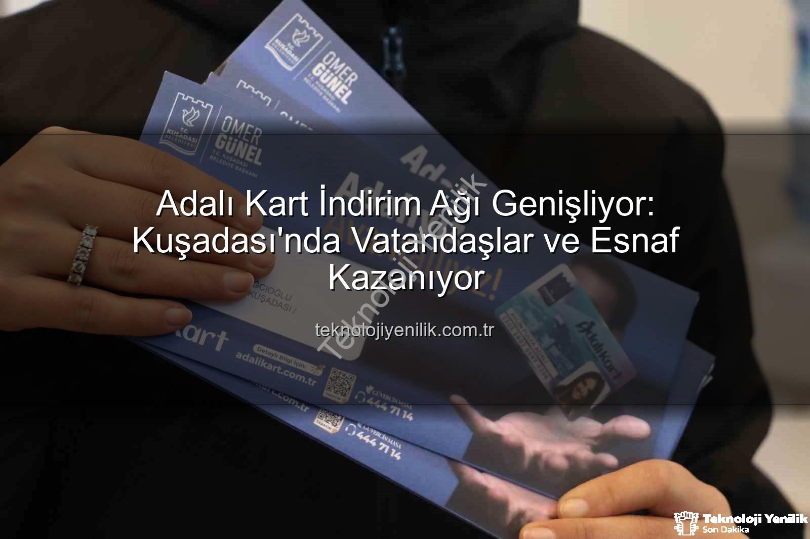 Adalı Kart - Adalı Kart İndirim Ağı Genişliyor: Kuşadası'nda Vatandaşlar ve Esnaf Kazanıyor